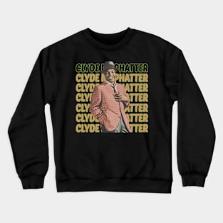 Feel the Magic of Clyde's Music on Your Shirt Crewneck Sweatshirt